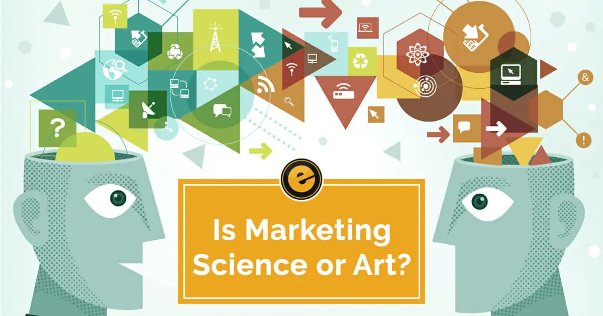 Is Marketing Science or Art? Why Answering This Question Matters in the Digital Age