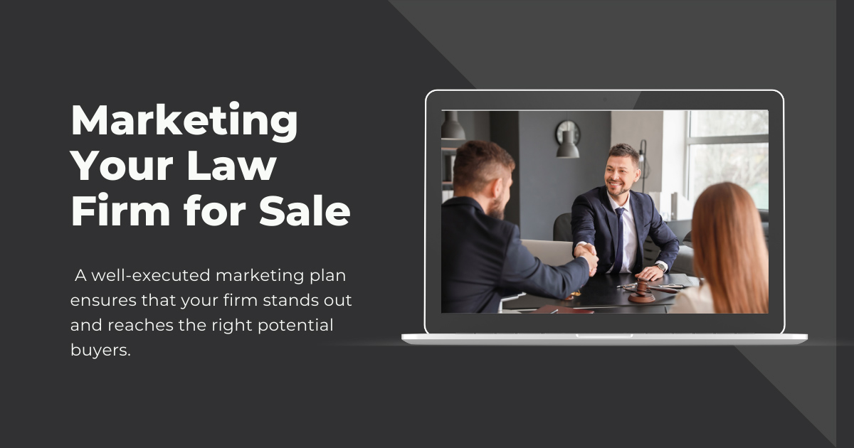 Marketing Your Law Firm for Sale