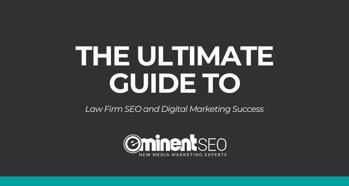 The Ultimate Guide to Law Firm SEO and Digital Marketing Success